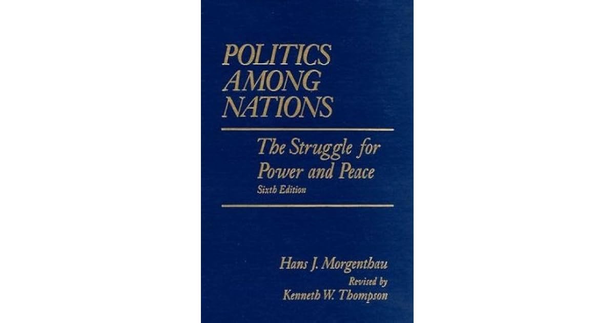 Politics Among Nations The Struggle for
