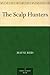 The Scalp Hunters