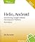 Hello, Android: Introducing Google's Mobile Development Platform (Pragmatic Programmers)