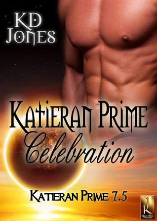 Katieran Prime Celebration (Katieran Prime, #7.5)
