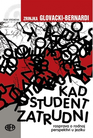 Kad student zatrudni - Rasprava o rodnoj perspektivi u jeziku (Paperback)