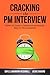 Cracking the PM Interview by Gayle Laakmann McDowell