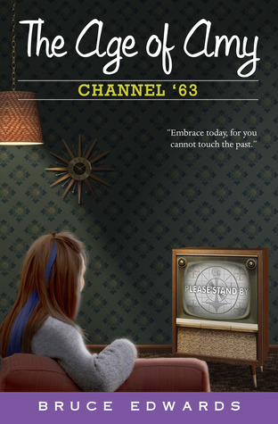 Channel '63 (The Age of Amy, #3)