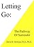 Letting Go: The Pathway of Surrender