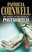 Postmortem by Patricia Daniels Cornwell