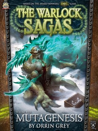 Mutagenesis (The Warlock Sagas #2)