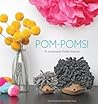 Pom-Poms!: 25 Awe...