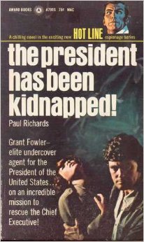 The President Has Been Kidnapped! (Paperback)