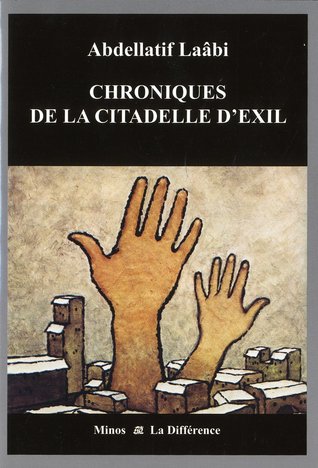 Chroniques de la citadelle d'exil lettres de prison: 1972-1980 (ROMANS FRANCAIS)