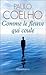 Comme le fleuve qui coule by Paulo Coelho Comme le fleuve qui coule by Paulo Coelho