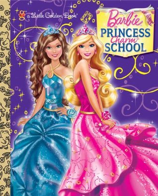 Princess Charm School Little Golden Book (Barbie)