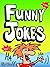 Funny Jokes by Riley Weber