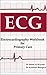 Electrocardiography Workbook for Primary Care