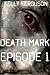 Death Mark: Episode 1