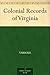 Colonial Records of Virginia