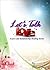 Let's Talk Love (A Love and...