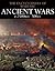 Ancient Wars c.2500BCE–500CE (The Encyclopedia of Warfare Book 1)
