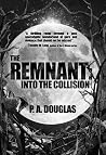 The Remnant by P.A. Douglas