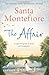 The Affair by Santa Montefiore