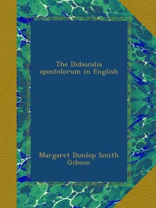 The Didascalia apostolorum in English (Paperback)
