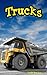 Trucks (a non-fiction easy reader about trucks)