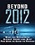 Beyond 2012: What the Gover...