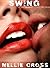 Swing: An Erotic Story for Women