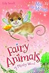 Mia the Mouse (Fairy Animals of Misty Wood, #4)