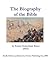 The Biography of the Bible