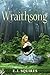 Wraithsong (Desirable Creat...