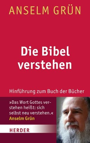 Die Bibel Verstehen Hinführung Zum Buch Der Bücher (Kindle Edition)