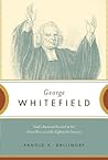 George Whitefield...