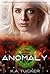 Anomaly by K.A. Tucker