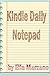 Kindle Daily Notepad