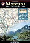 Montana Benchmark Road & Recreation Atlas Montana Benchmark Road & Recreation Atlas