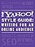 The Yahoo Style Guide: Writing for an Online Audience