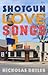 Shotgun Lovesongs