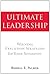 Ultimate Leadership: Winning Execution Strategies for Your Situation