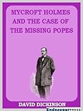 Mycroft Holmes and the Case of the Missing Popes