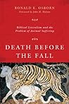 Book cover for Death Before the Fall: Biblical Literalism and the Problem of Animal Suffering