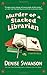 Murder of a Stacked Librari...