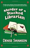 Murder of a Stacked Librarian by Denise Swanson