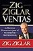 Zig Ziglar Ventas: El manual definitivo para el vendedor profesional (Spanish Edition)