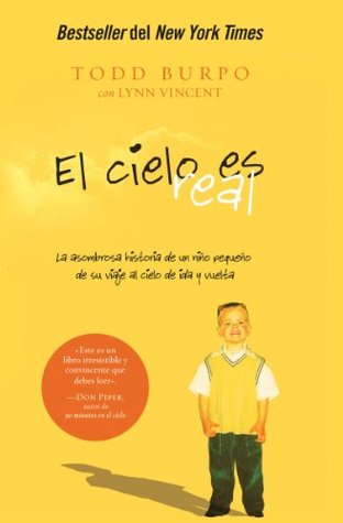 Heaven is for Real: A Little Boy's Astounding Story of His Trip to Heaven and Back