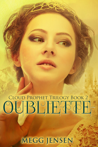 Oubliette (Cloud Prophet Trilogy #2)