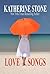 Love Songs by Katherine Stone