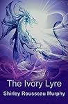 The Ivory Lyre (Dragonbards, #2) The Ivory Lyre (Dragonbards, #2)