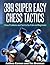 399 Super Easy Chess Tactics