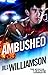 Ambushed by Jill Williamson