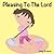 Pleasing To The Lord (Rhyming books for children)
